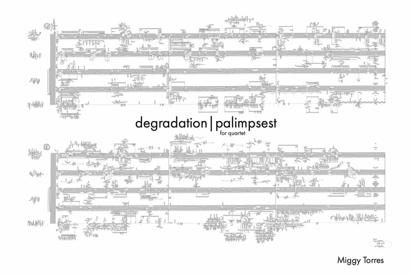 degradation|palimpsest Score